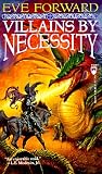 Villains by Necessity
