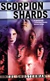The Scorpion Shards (Star Shards Chronicles) (Star Shards Chronicles)