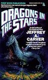 Dragons In The Stars (Star Rigger)