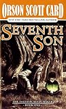 Seventh Son (Tales of Alvin Maker, Book 1)