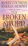The Broken Sword: The Return of King Arthur