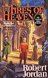 The Fires of Heaven (The Wheel of Time, Book 5)