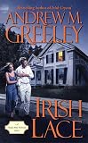 Irish Lace (A Nuala Anne McGrail Novel)