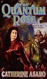 The Quantum Rose (The Saga of the Skolian Empire)