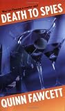 Death to Spies: A Novel of the Espionage Adventures of Ian Fleming