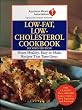 American Heart Association Low-Fat, Low-Cholesterol Cookbook, Second Edition : Heart-Healthy, Easy-to-Make Recipes That Taste Great (American Heart Association)
