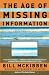 The Age of Missing Information