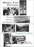Middle East Patterns: Places, Peoples, and Politics