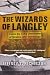 The Wizards of Langley