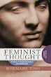 Feminist Thought: A More Comprehensive Introduction