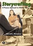 Storycrafting: A Process Approach to Writing News