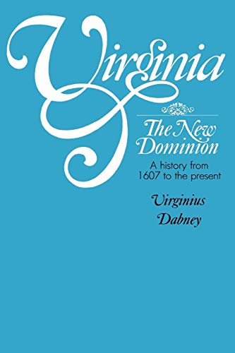 Virginia: The New Dominion