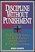 Discipline without punishment