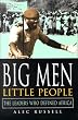 Big Men, Little People: The Leaders Who Defined Africa