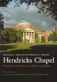 Hendricks Chapel: Seventy-five Years of Service to Syracuse University