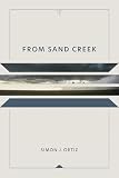 From Sand Creek: Rising in This Heart Which Is Our America (Sun Tracks)