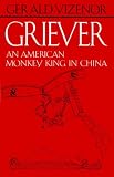Griever: An American Monkey King in China