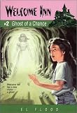 Ghost of a Chance (Welcome Inn, No 2)