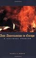 Anti-Americanism in Europe: A Cultural Problem (Hoover Institution Press Publication)