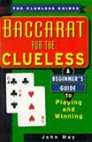 (Baccarat for the Clueless (The Clueless Guides))