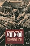 A Childhood: The Biography of a Place