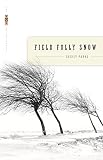 Field Folly Snow