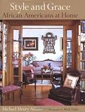 Style and Grace: African Americans at Home