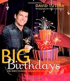 Big Birthdays: The Party Planner Celebrates Life's Milestones