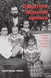 Creating Germans Abroad: Cultural Policies & National Identity In Namibia