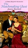 The Matchmaking Ghost (Zebra Regency Romance)