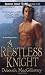 A Restless Knight