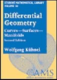 Differential Geometry: Curves - Surfaces - Manifolds, Second Edition