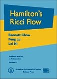 Hamilton's Ricci Flow (Graduate Studies in Mathematics)