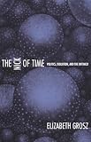 The Nick of Time: Politics, Evolution, and the Untimely