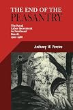 End of the Peasantry: The Rural Labor Movement in Northeast Brazil, 1961-1988 (Pitt Latin American Series)