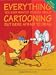 Everything You Ever Wanted to Know About Cartooning but Were Afraid to Draw (Christopher Hart Titles)