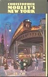 Christopher Morley's New York