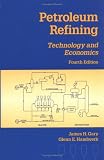 Petroleum Refining: Technology and Economics