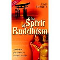 Spirit of Buddhism, The: A Christian Perspective on Buddhist Thought