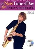 A New Tune A Day: Tenor Sax Book 1 (US Ed.) (A New Tune a Day)