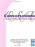 Conversations In Critical Thinking And Clinical Judgement (Conversations in)