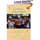 La m�sica de los viejitos: Hispano Folk Music of the R�o Grande del Norte by Jack Loeffler, et al