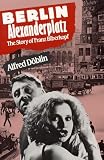 Berlin Alexanderplatz: The Story of Franz Biberkopf