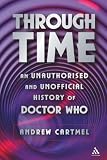 Through Time: An Unauthorised and Unofficial History of Doctor Who