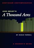Jane Smiley's A Thousand Acres: A Reader's Guide (Continuum Contemporaries)
