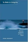 To Walk in Integrity: Spiritual Leadership in Times of Crisis