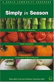 Simply In Season (World Community Cookbook)