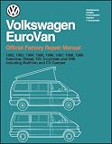 Volkswagen Eurovan: Official Factory Repair Manual: 1992, 1993, 1994, 1995, 1996, 1997, 1998, 1999: Gasoline, Diesel, Tdi, 5-Cylinder and Vr6, Including Multivan and cv(2 Volume Set)