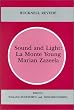 Sound and Light: La Monte Young & Marian Zazeela