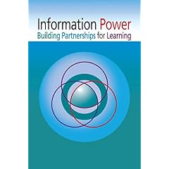 Information Power: Building Partnerships for Learning